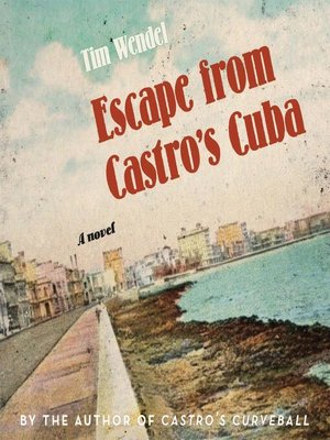cover image of Escape from Castro's Cuba